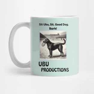 Sit Ubu Sit Mug